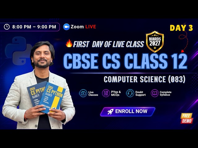 Third Day Live | CS Class 12 Summer Batch (Python + MySQL + Networking) | CBSE 2027 Boards