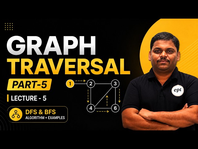Graph Traversal -V | Lecture 5 | DFS & BFS Introduction | Graph Theory for GATE CSE/DA  2027/28