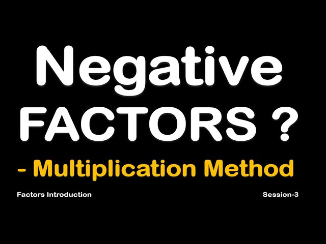 Find All Factors of Any Integer | Multiplication Method | Positive & Negative Factors Explained!