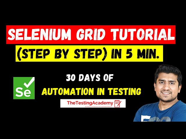 Selenium Grid Tutorial For Beginners (Step By Step) With Demo in 5 min | Day 29