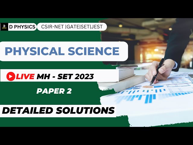 #MHSET 2023 #PHYSICAL #science  PAPER Detailed #solutions  [PART - 02]