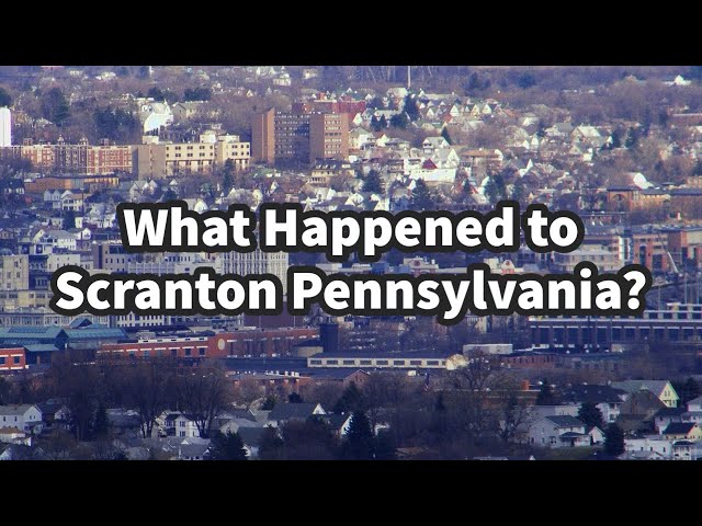 What Happened to Scranton Pennsylvania?