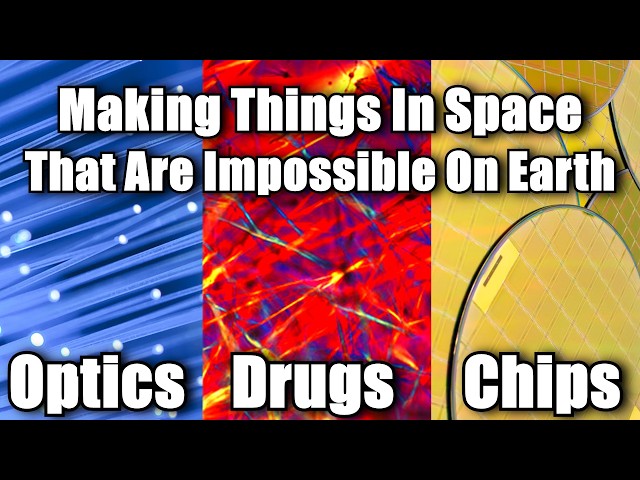 How Space Manufacturing Could Be Revolutionary