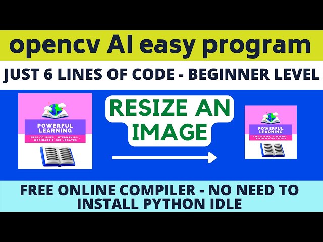 OPENCV - HOW TO RESIZE AN IMAGE USING OPENCV IN TAMIL | JUST 5 LINES OF CODE