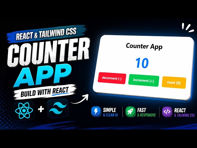 React Counter App | React + Tailwind CSS | Frontend Project