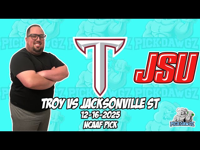 Troy vs Jacksonville State 12/16/25 College Football Picks & Predictions | Veterans Bowl