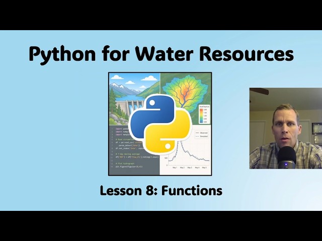 Python for Water Resources Lesson 8 - Functions