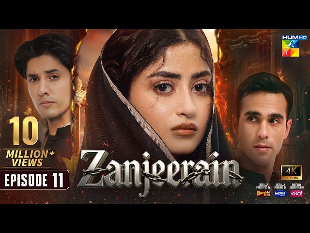 Zanjeerain Episode 11 [Eng Sub] 03 Jun 2026 | ft. Sajal Aly, Ahsan Khan, Ameer Gilani & Danyal Zafar