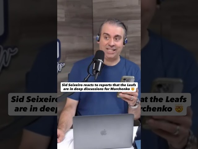 Sid's live reaction to the Marchenko to Leafs reports | #sick #thesidseixeiroshow