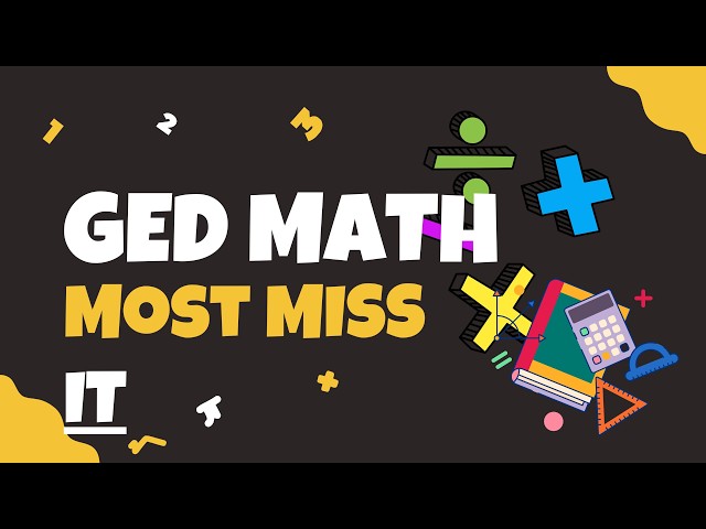 The One GED Math Skill That Unlocks 70% of the Test Most Miss It