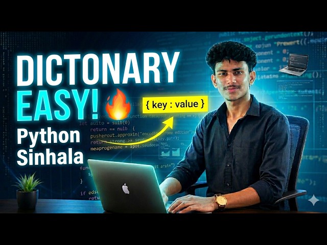 Python Dictionary එක 100% Easy විදිහට 🔥 (Sinhala)