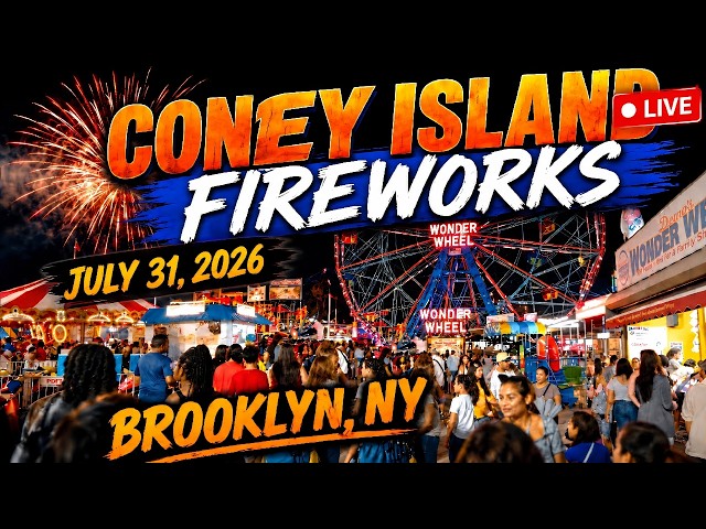 🎆 Coney Island Fireworks NYC LIVE Coney Island, Brooklyn, NY 🎇 July 31, 2026