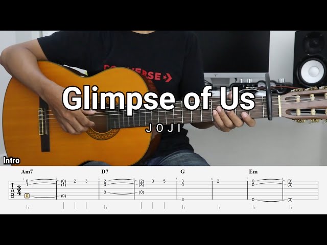 Glimpse of Us – JOJI - Fingerstyle Guitar Tutorial + TAB & Lyrics