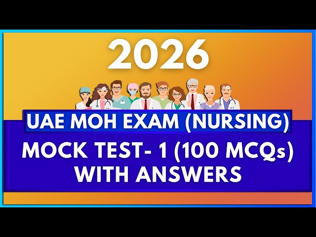 UAE MOH PROMETRIC EXAM 2026 NURSING MOCK TEST - 1 | MIHIRAA