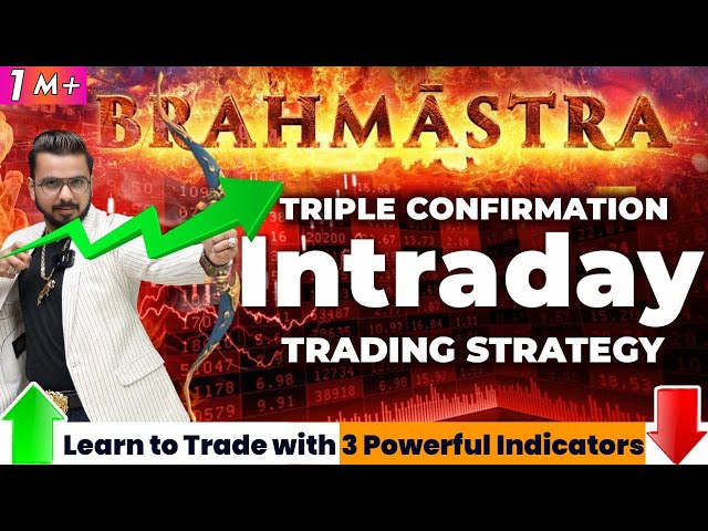 Brahmastra Triple Confirmation Intraday & Option #Trading Strategy in #StockMarket
