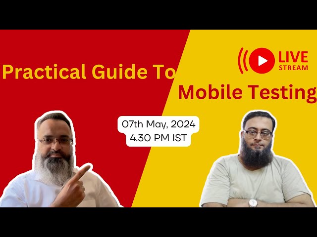 Practical Guide to Mobile Testing | Mobile Testing Tutorial | Software Testing | Podcast