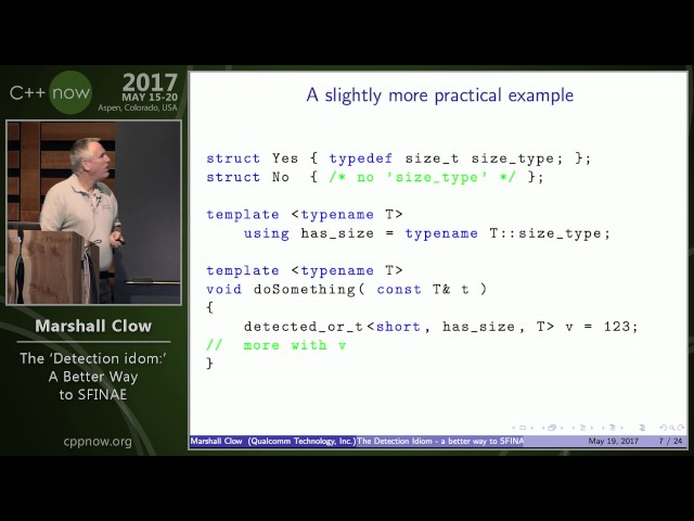 C++Now 2017: Marshall Clow “The 'Detection idiom:' A Better Way to SFINAE"