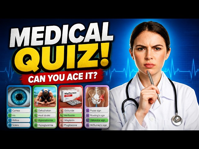 Medical Quiz! | Do You Have the Knowledge to Be a Doctor? (50 Questions)