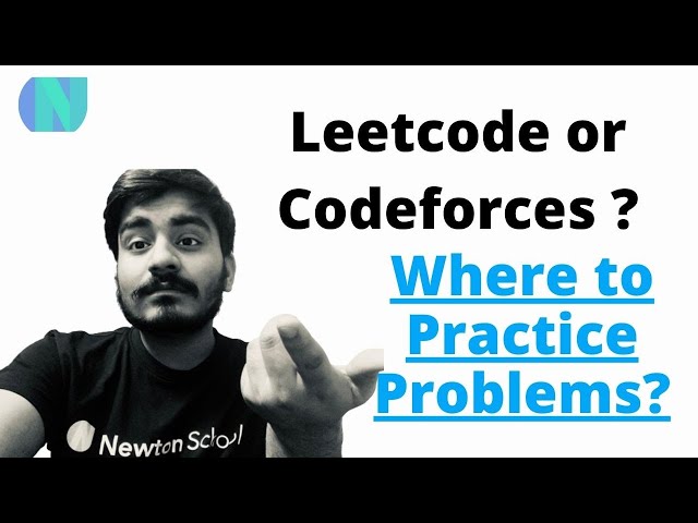 Leetcode or Codeforces ? Where to Practice Problems ? -Hitesh Tripathi