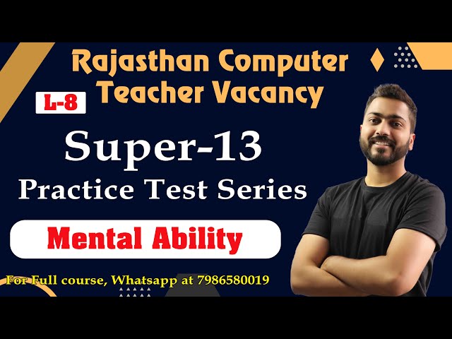Lec-8: Top 13 important questions(Mental Ability) | Rajasthan Computer Instructor Exam