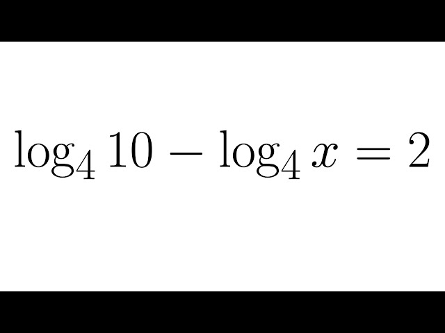 Using Properties of Logarithms to Solve a Subtraction Log Equation