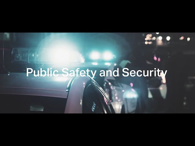 Public safety and security