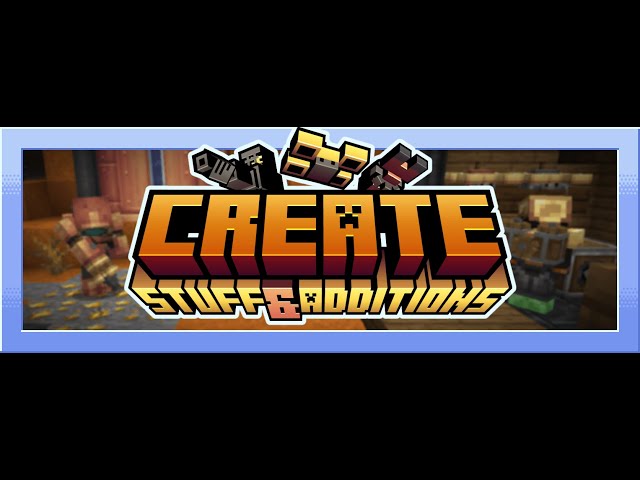 Create Stuff & Additions 1.20.1 Forge (Full Chill Showcase)