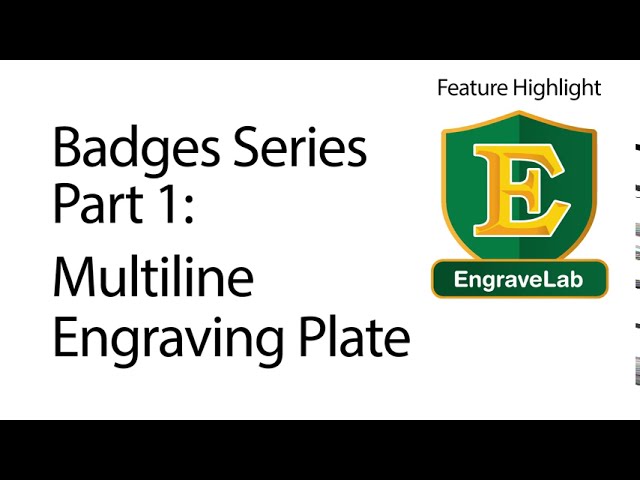 Badges #1 - Multiline Plate Engraving, How to use EngraveLab 10 by CADLink