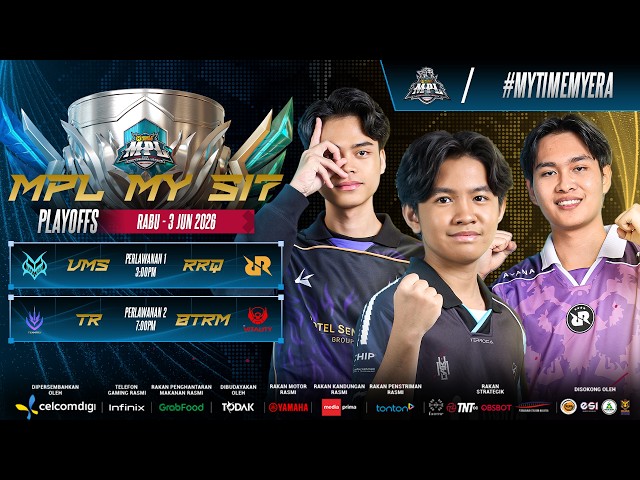 LIVE | [BM] MPL MY Season 17 Playoffs Hari 1