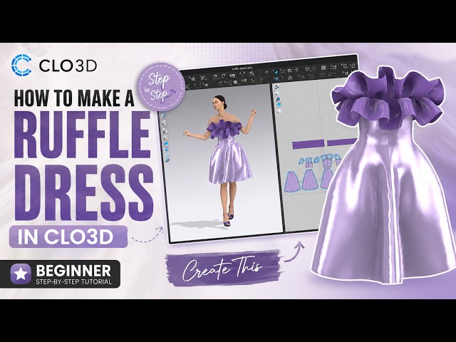 How to Make a Ruffle Dress in CLO3D  Beginner Step by Step Tutorial