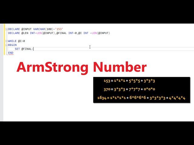 ArmStrong Number in sql server |  Sql Server Interview questions and answers