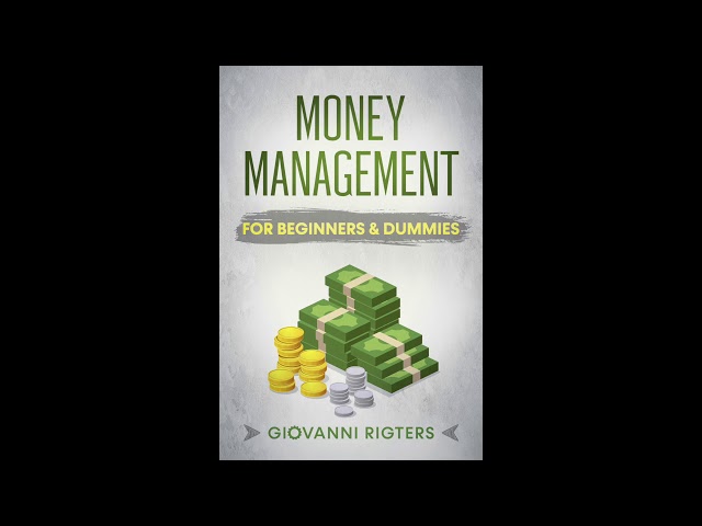 Money Management for Beginners Education (Manage Your Finance and Wealth) Audiobook - Full Length