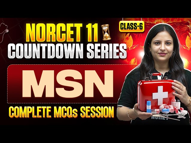 NORCET 11 Preparation | Medical-Surgical Nursing | Class 6 | NORCET 11 MCQs Series #norcet11