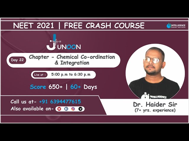 D-22 Chemical coordination and integration |dr. haidersir|Junoon|Intelligence career inst.| Neet-21