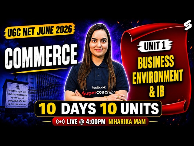 UGC NET Commerce | UGC NET Commerce Unit 1 | Business Environment & IB UGC NET Commerce By Niharika