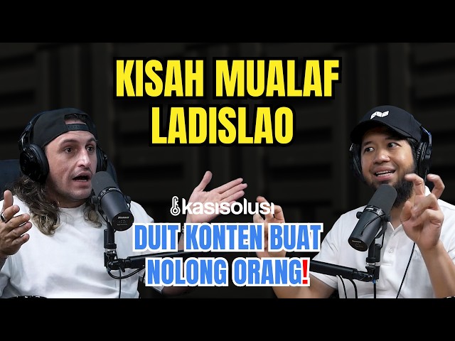KISAH MUALAF LADISLAO: Dulu Cari Tuhan, Sekarang Duit Kontennya Buat Nolong Orang