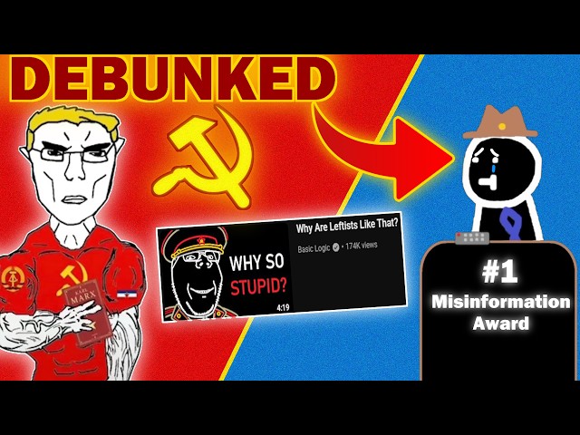 "Why Are Leftists Like That?" Basic Logic Debunked