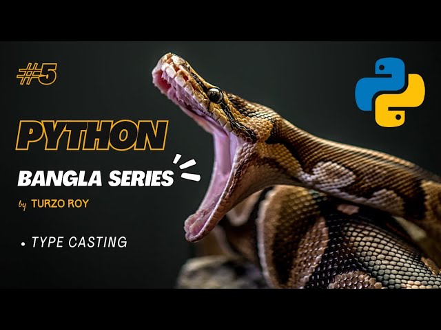 Python Bangla Tutorial – Typecasting Explained (Implicit & Explicit) | Day 5 | Python Bangla Series
