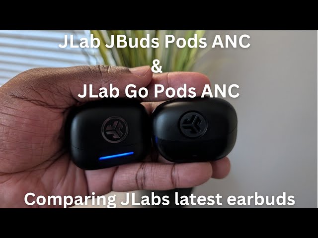JLab Jbuds Pods ANC and Go Pods ANC earbud comparison 