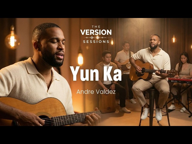 The Version Sessions - Yun Ka - (OPM Classic Ballad | Cover by Andre Valdez)