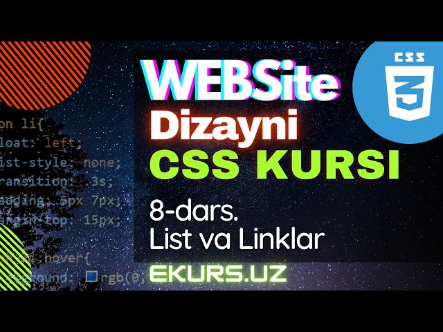 CSS, 8-dars, Listlar va Linklarni CSS-da o'zgartirish. List and Link styles in CSS. vebsayt dizayni