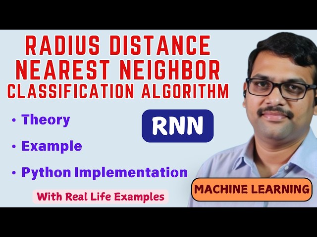 Radius Distance Nearest Neighbor (RNN) Classification Algorithm  Example &  Implementation || ML
