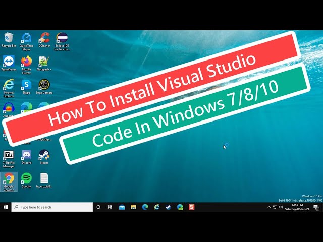 How To Install Visual Studio Code In Windows 7/8/10