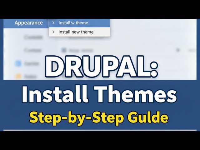 Drupal Tutorial: How to Install & Change Themes