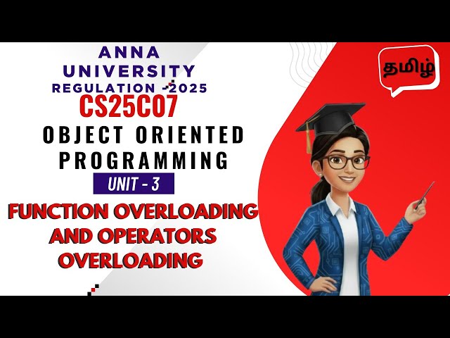 Functions Overloading and Operators Overloading in C++ in Object Oriented Programming Tamil |CS25C07