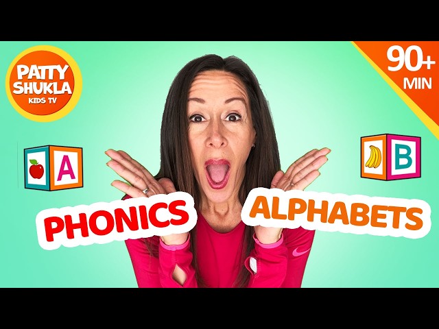 Learn Alphabet Phonics Song for Children A toZ Signing for Babies Letter Sounds Patty Shukla 90 Mins