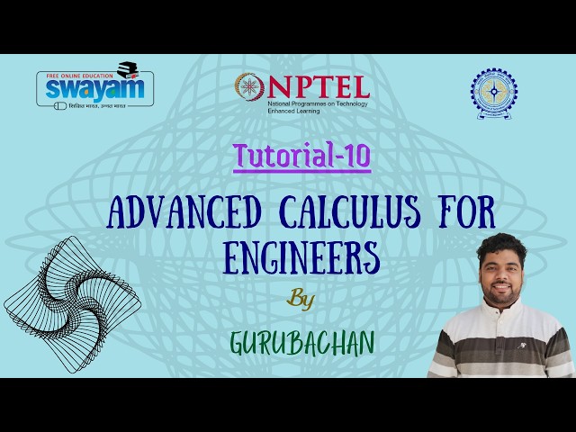 Advanced Calculus for Engineers || Tutorial-10
