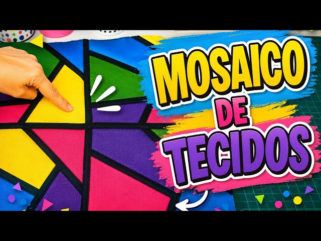 MOSAICO DE TECIDO