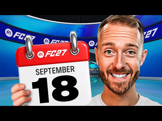 FC 27 Dates You NEED To Know!