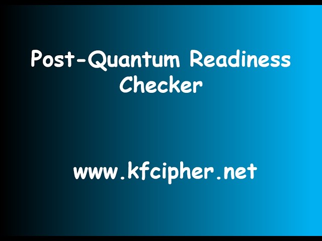 Post Quantum Readiness Checker tool